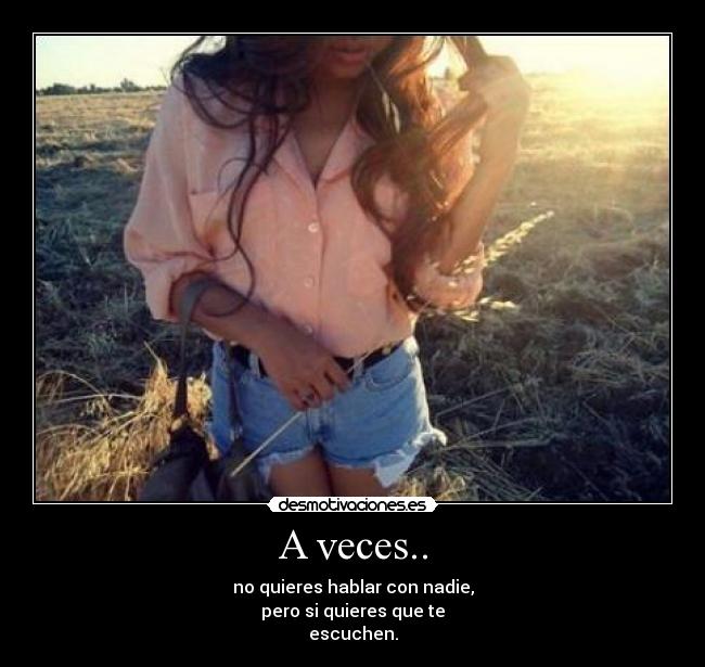 A veces.. -