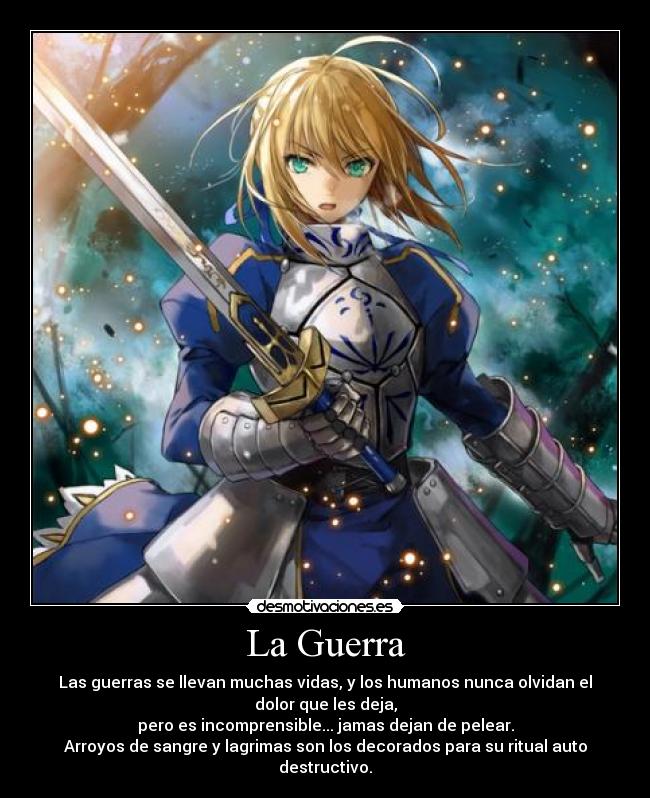 La Guerra - Las guerras se llevan muchas vidas, y los humanos nunca olvidan el
dolor que les deja,
pero es incomprensible... jamas dejan de pelear.
Arroyos de sangre y lagrimas son los decorados para su ritual auto
destructivo.