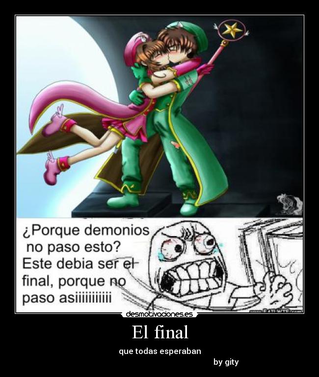 El final - que todas esperaban
by gity