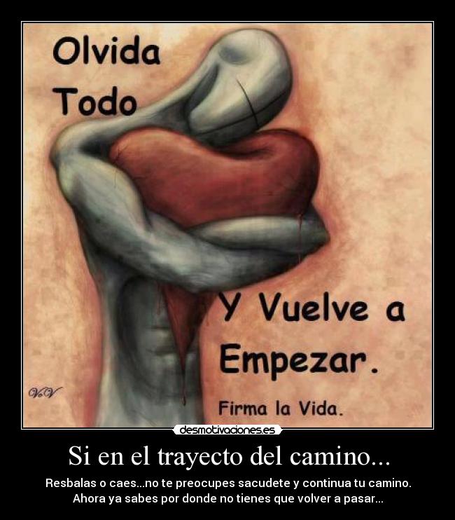 Si en el trayecto del camino... -