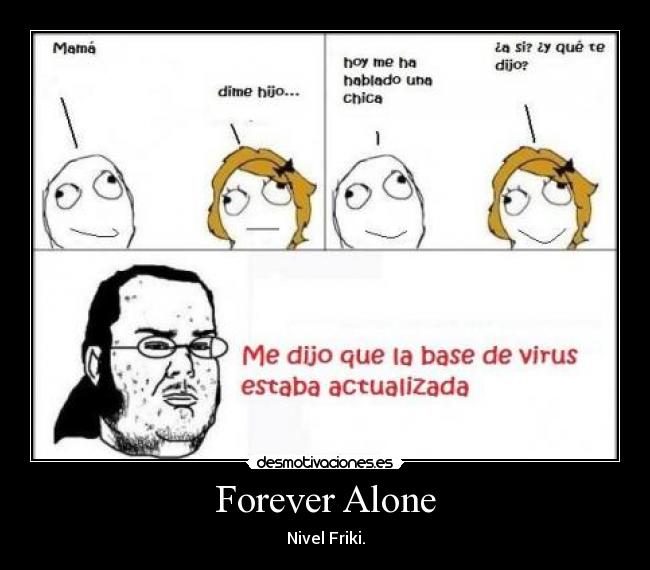 Forever Alone -
