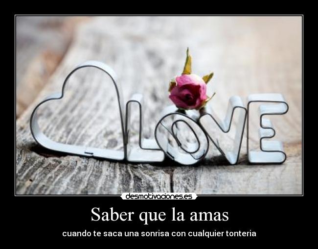 Saber que la amas -