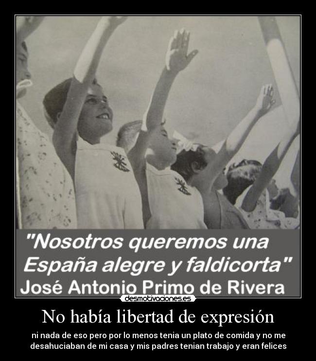 No había libertad de expresión - 