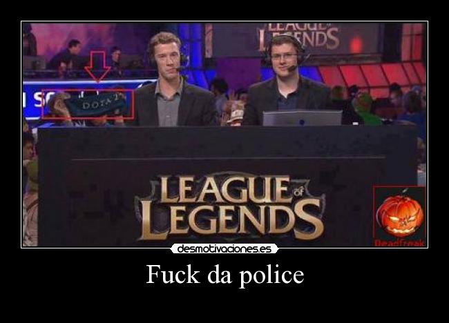 Fuck da police -