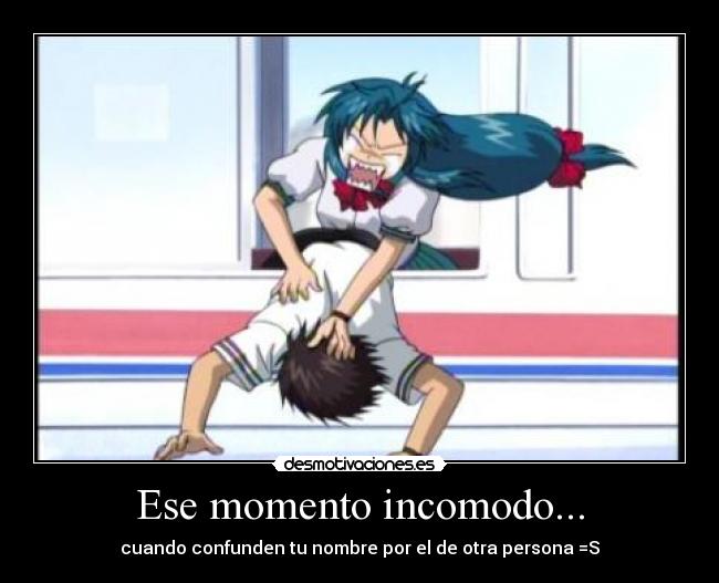 Ese momento incomodo... - cuando confunden tu nombre por el de otra persona =S