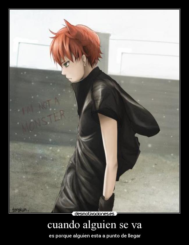 cuando alguien se va - es porque alguien esta a punto de llegar