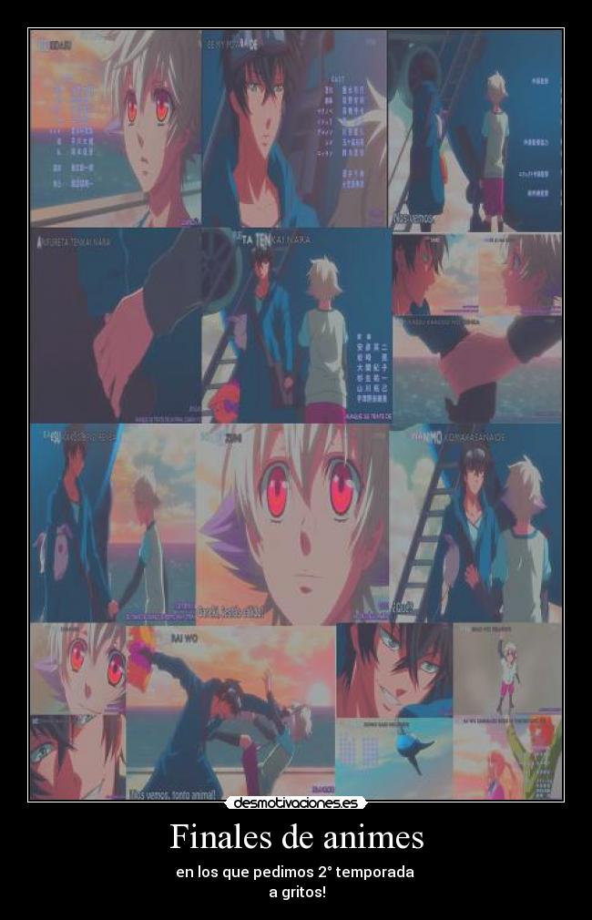 Finales de animes - en los que pedimos 2° temporada
a gritos!