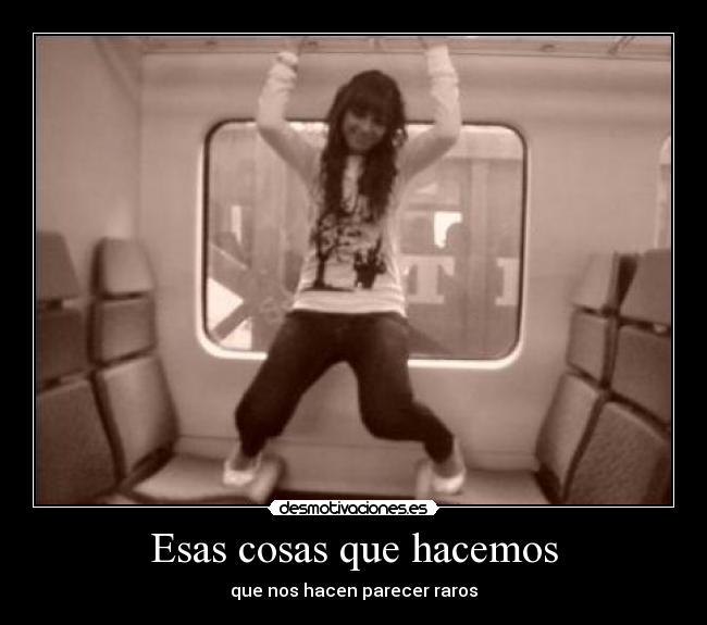 Esas cosas que hacemos -