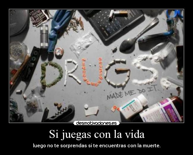 Si juegas con la vida - 