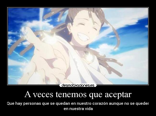 A veces tenemos que aceptar -