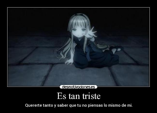 Es tan triste - 