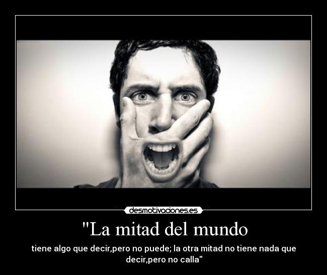 carteles mundo silencio desmotivaciones
