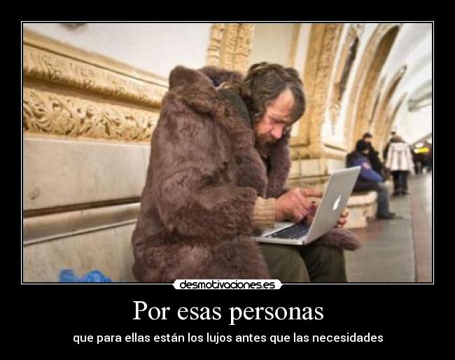 Por esas personas -