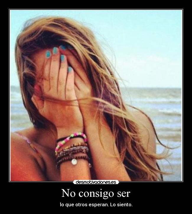 No consigo ser -