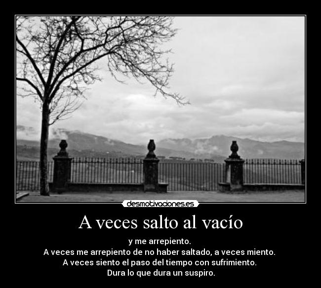 A veces salto al vacío -