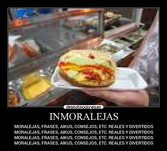 INMORALEJAS - MORALEJAS, FRASES, AIKUS, CONSEJOS, ETC. REALES Y DIVERTIDOS
MORALEJAS, FRASES, AIKUS, CONSEJOS, ETC. REALES Y DIVERTIDOS
MORALEJAS, FRASES, AIKUS, CONSEJOS, ETC. REALES Y DIVERTIDOS
MORALEJAS, FRASES, AIKUS, CONSEJOS, ETC. REALES Y DIVERTIDOS