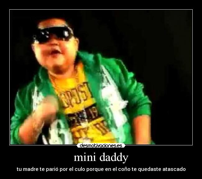 mini daddy - 