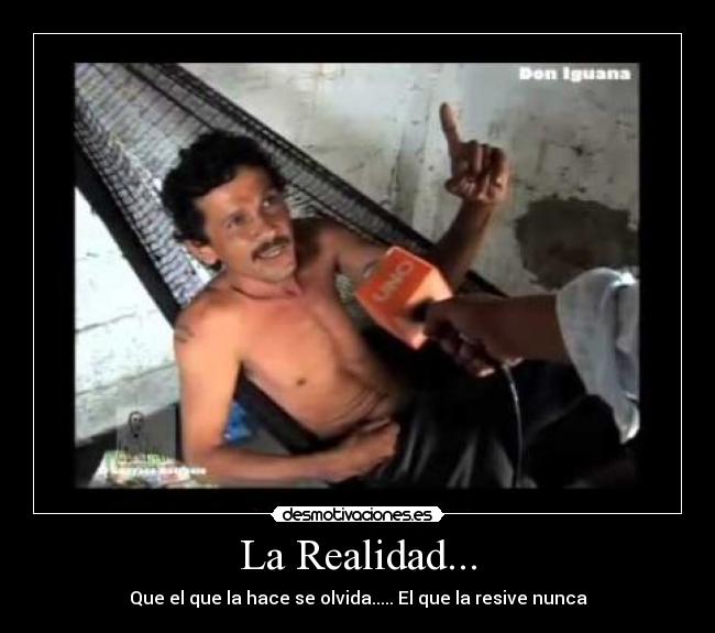 La Realidad... -