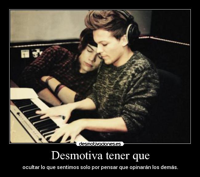 Desmotiva tener que -