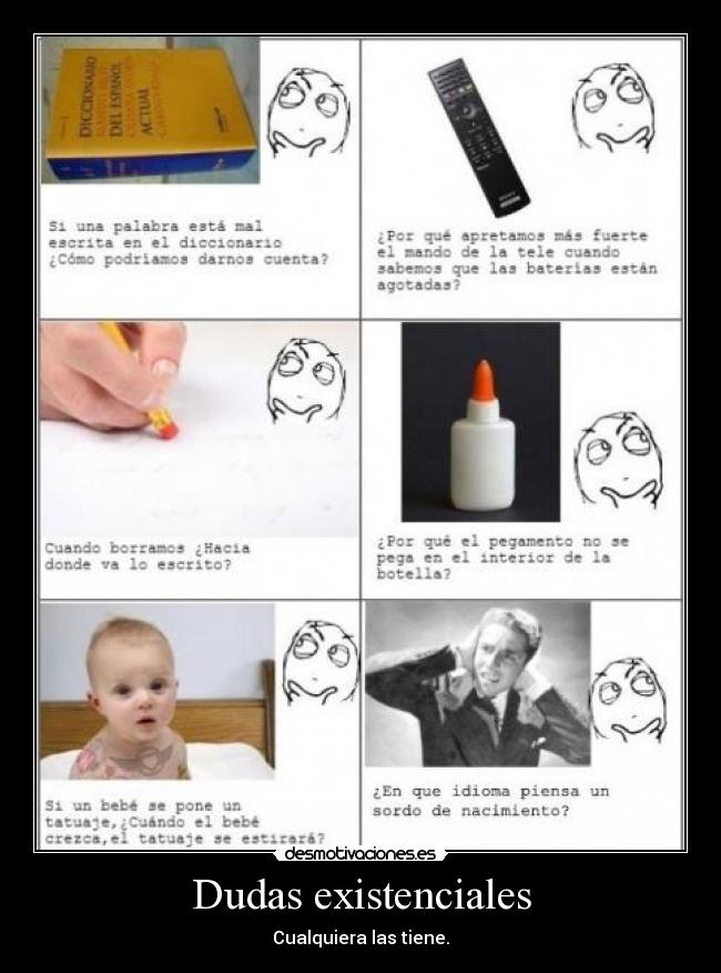Dudas existenciales - Cualquiera las tiene.