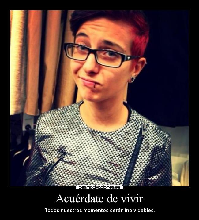 Acuérdate de vivir -