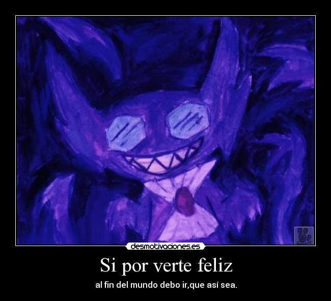 Si por verte feliz - 