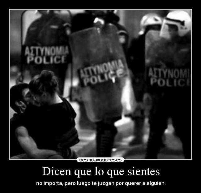Dicen que lo que sientes -
