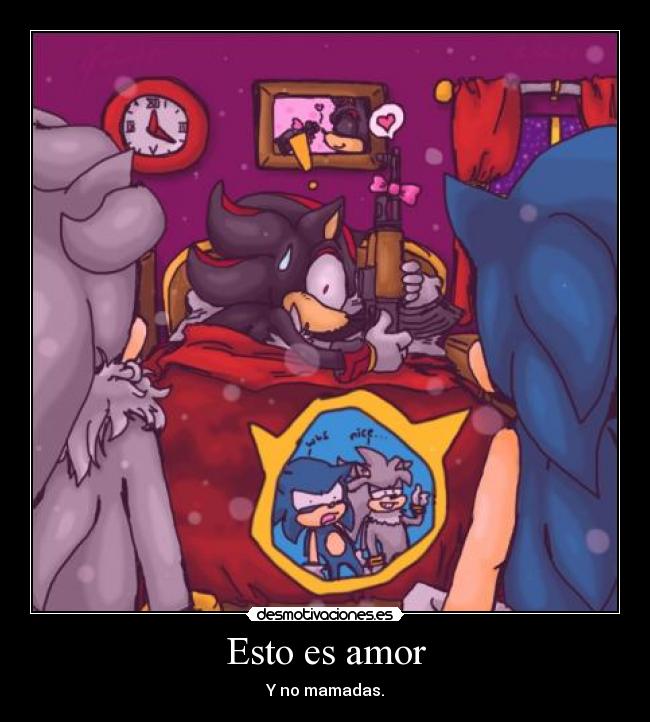 carteles amor amor sonic silver shadow armas cama gracioso lel pls desmotivaciones