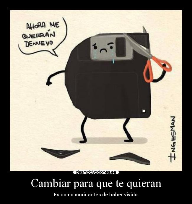 Cambiar para que te quieran - 