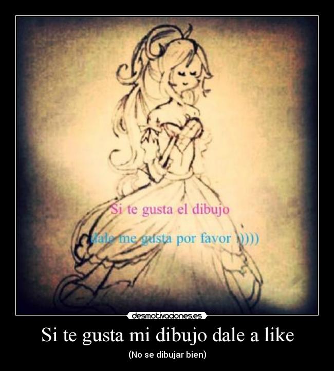 Si te gusta mi dibujo dale a like -