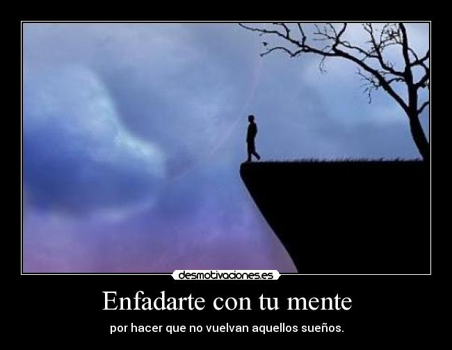 Enfadarte con tu mente -