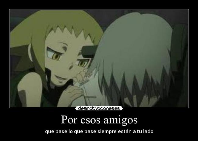 Por esos amigos - 