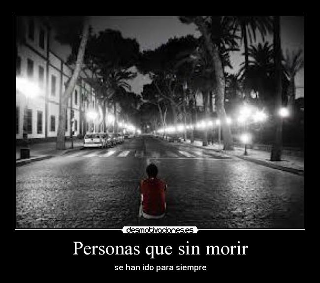 Personas que sin morir -