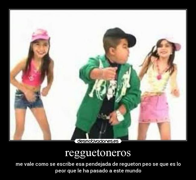 regguetoneros -