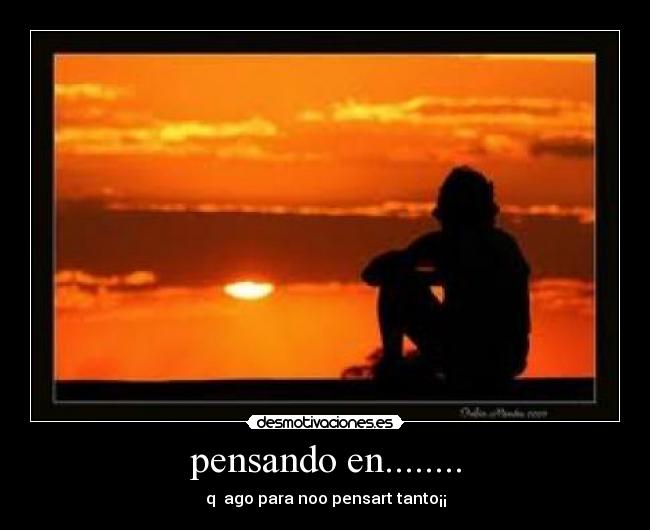 pensando en........ -
