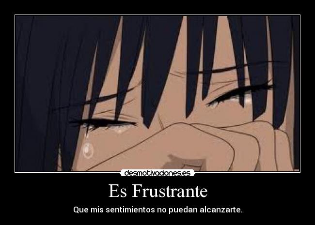 Es Frustrante -