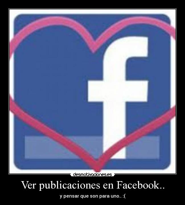 carteles facebook facebook desmotivaciones