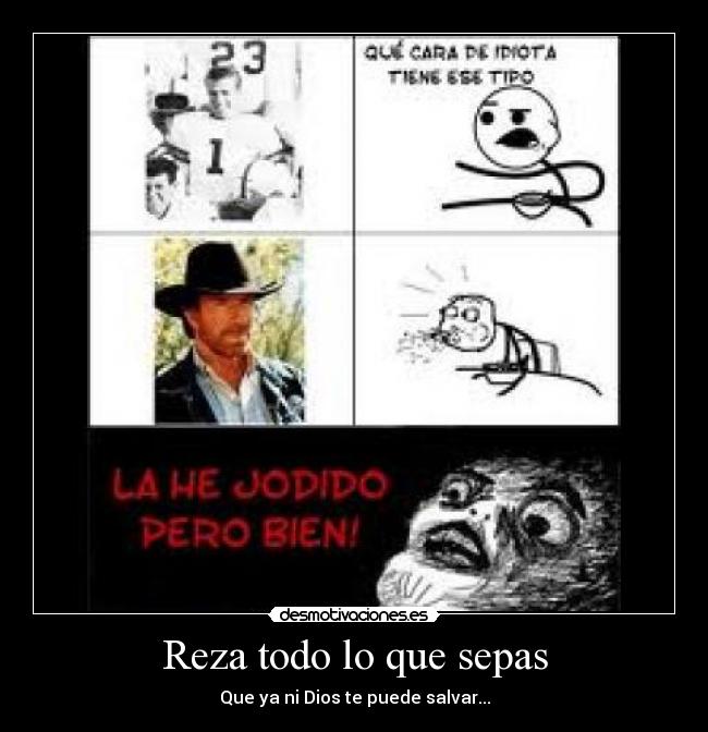 Reza todo lo que sepas - 