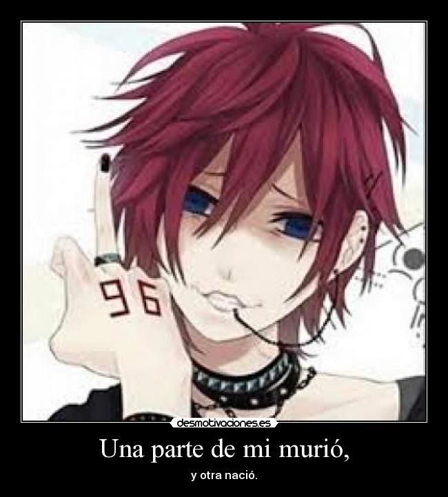 Una parte de mi murió, -