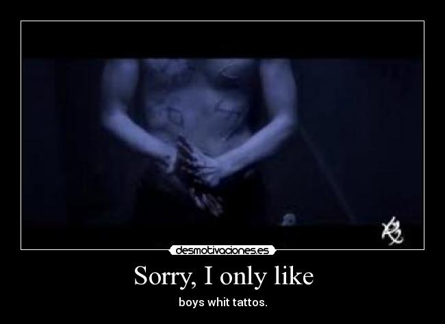 Sorry, I only like -