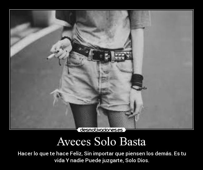 Aveces Solo Basta - 