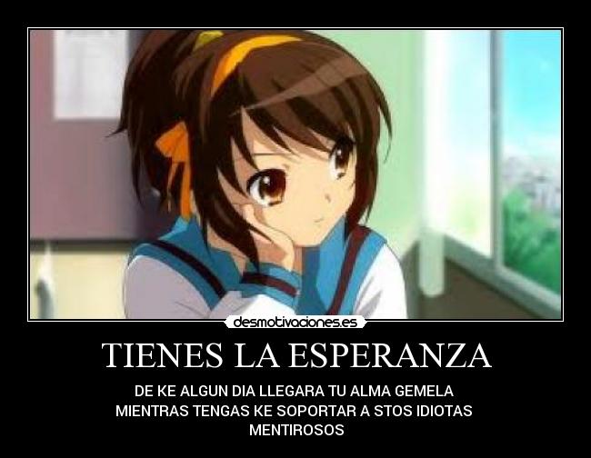 TIENES LA ESPERANZA -