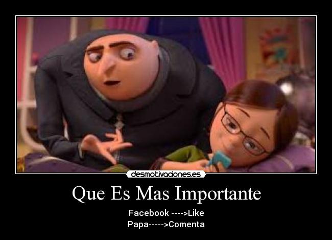 Que Es Mas Importante -