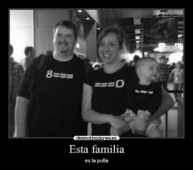 Esta familia -