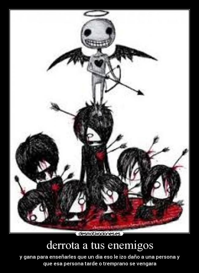 derrota a tus enemigos -