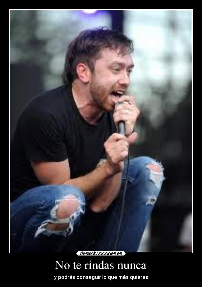 No te rindas nunca - 