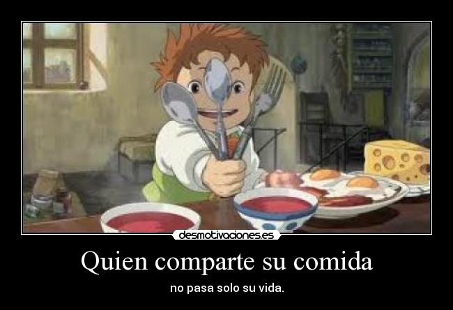 carteles comida compartir comida soledad vida castillo anbulante desmotivaciones