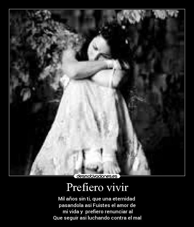 Prefiero vivir -