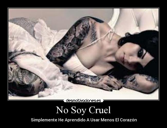 No Soy Cruel -