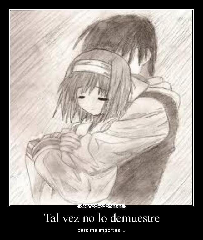 Tal vez no lo demuestre - 